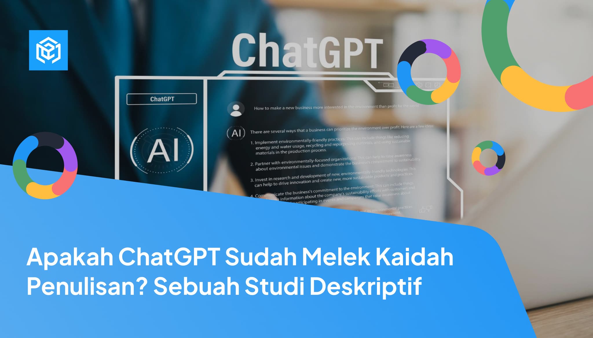 Apakah ChatGPT Sudah Melek Kaidah Penulisan? Sebuah Studi Deskriptif Image Cover